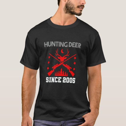 Hunting deer since 2005 T-Shirt (Vorderseite)