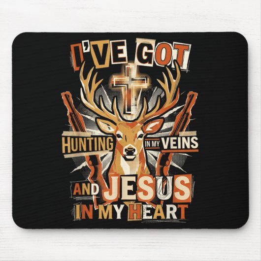 Hunting In My Veins Jesus In Heart Christian Deer  Mousepad (Vorne)