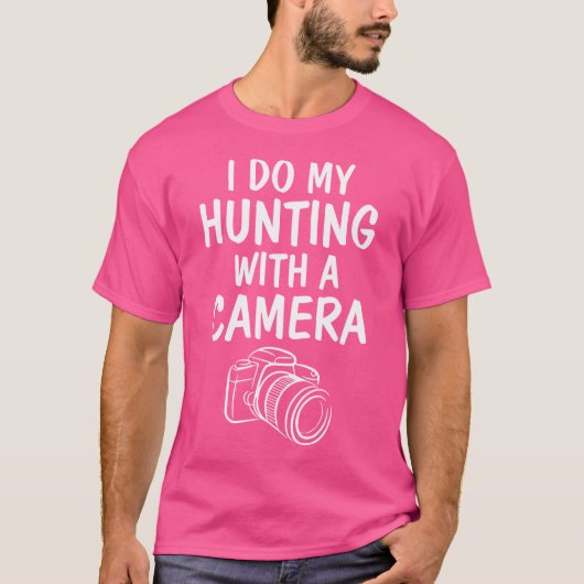 Hunting Pun Photography T-Shirt (Vorderseite)