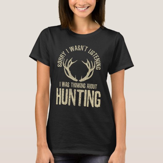 Hunting Quote Saying Deer Venison Elk Hunter T-Shirt (Vorderseite)