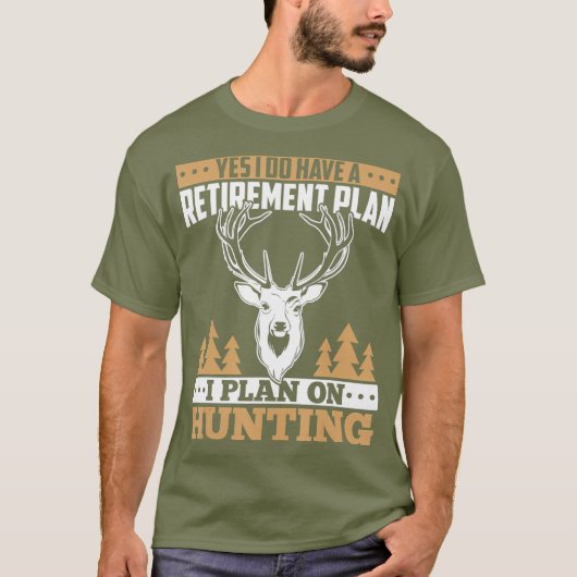 Hunting retirement gifts for men love deer elk T-Shirt (Vorderseite)