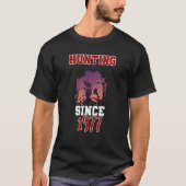 Hunting since 1977 T-Shirt (Vorderseite)