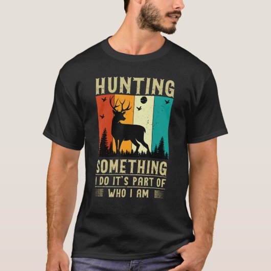 Hunting Something Quote T-Shirt (Vorderseite)