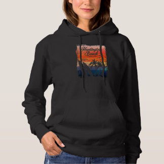 Huntington Beach Surf City California Vintag Dist Hoodie