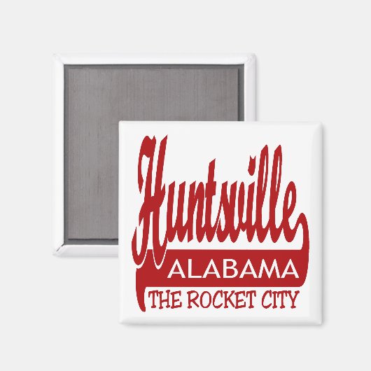 Huntsville, Alabama, die Raketenstadt Magnet (Vorderseite/Rückseite)