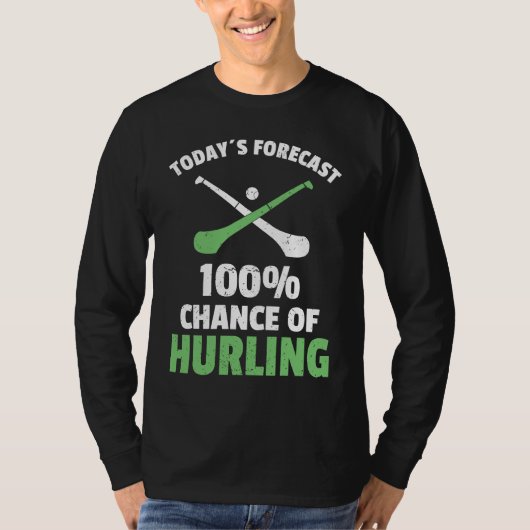 Hurling Saying Hurling Sticks T-Shirt (Vorderseite)