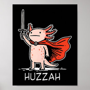 Hurra Axolotl Ritter Lustiges Schwert Meme Zitat Poster