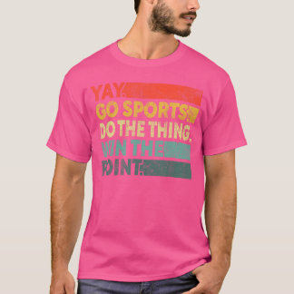 Hurra Go Sports Lustiger Sport Fan Männer Frauen J T-Shirt