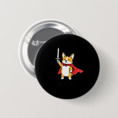 Hurra Lustiger Mittelalterlicher Corgi Ritter Schw Button (Vorne & Hinten)