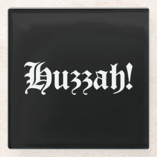 Hurra! {Mittelalterliche Typografie} Glasuntersetzer