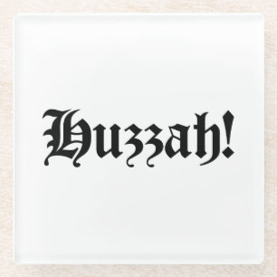 Hurra! {Mittelalterliche Typografie} Glasuntersetzer