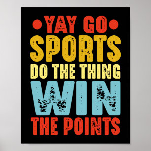 Hurra Sport Mach Das Ding Gewinne Die Punkte Poster