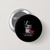 Hurra Waschbär Ritter Lustiges Schwert Meme Zitat Button (Vorne & Hinten)