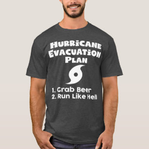    Hurrikan-Evakuierungsplan T-Shirt