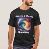 Hurrikan Milton Survivor Florida Storm T-Shirt (Vorderseite)