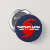 Hurrikan Sandy - was für ein Dandy! Button (Vorne & Hinten)