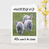 **HURRY UP WIR KÖNNEN NICHT SPÄTER PIGGY SEIN *50. KARTE (Gelbe Blume)