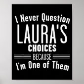 Husband And Laura I Never Question Choices Togethe Poster (Vorne)