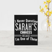 Husband And Sarah I Never Question Choices Togethe Karte (Gelbe Blume)