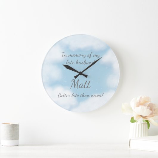 "Husband besser spät als nie" Funny Custom Große Wanduhr (Zuhause)