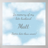"Husband besser spät als nie" Funny Custom Poster (Vorne)