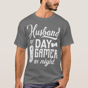 Husband by Day Gamer By Night Video Game Controlle T-Shirt