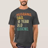 Husband dad 60 year old legend 60th birthday T-Shirt (Vorderseite)