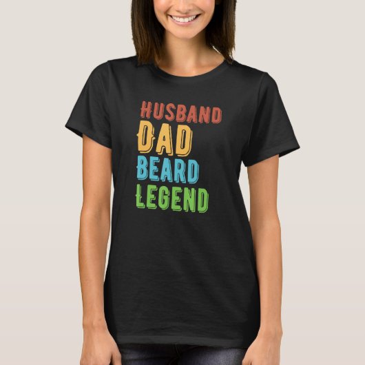 Husband Dad Beard Legend Present For Father s Day  T-Shirt (Vorderseite)