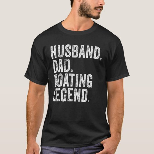Husband Dad Boating Legend Funny Sail Boat Captain T-Shirt (Vorderseite)