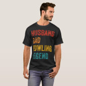 Husband Dad Bowling Legend T-Shirt (Vorne ganz)