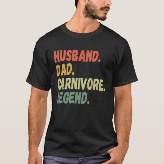 HUSBAND DAD CARNIVORE LEGEND MEAT LOVING FATHER G T-Shirt (Vorderseite)