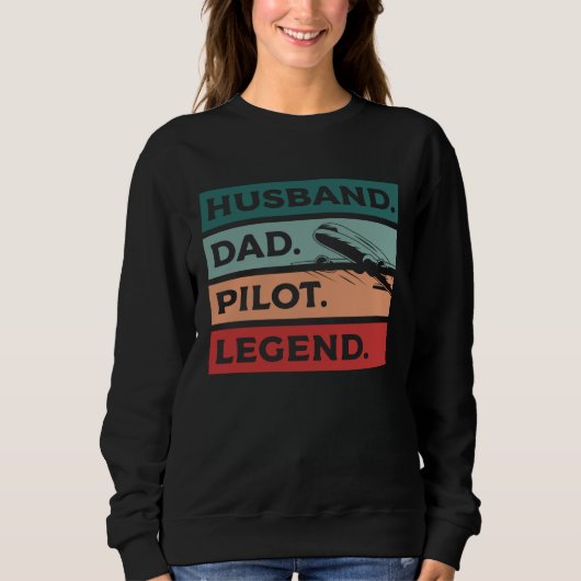 Husband Dad Pilot Legend Aviation Aviator Sweatshirt (Vorderseite)
