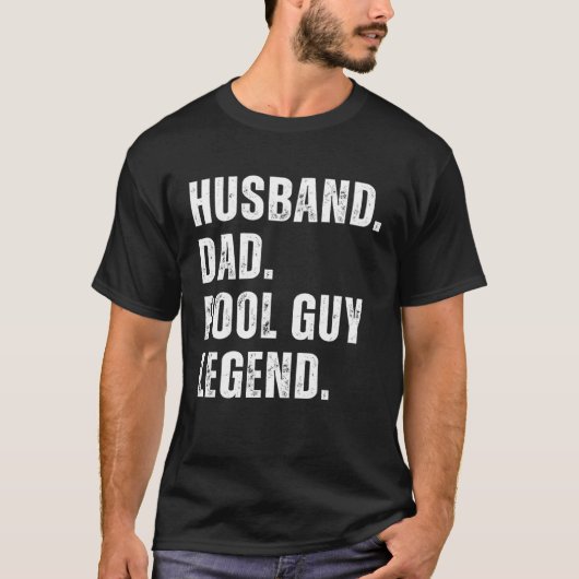 Husband Dad Pool Guy Legend 10 T-Shirt (Vorderseite)
