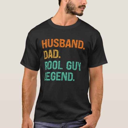 Husband Dad Pool Guy Legend 2 T-Shirt (Vorderseite)