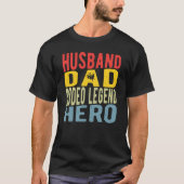 Husband Dad Rodeo Legend Hero T-Shirt (Vorderseite)