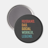 Husband dad Social Worker Legend Vathers Day Magnet (Vorderseite/Rückseite)