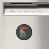 Husband dad Social Worker Legend Vathers Day Magnet (In Situ (Geschirrspüler))