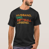Husband Dad Softball Legend Softball Dad T-Shirt (Vorderseite)