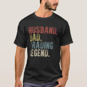 Husband Dad Trading Legend Bitcoin Fathers Day cry T-Shirt (Vorderseite)