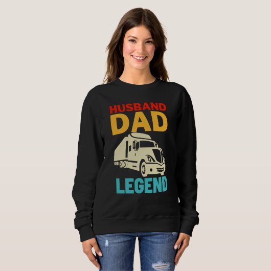 Husband Dad Trucker Legend Sweatshirt (Vorne ganz)