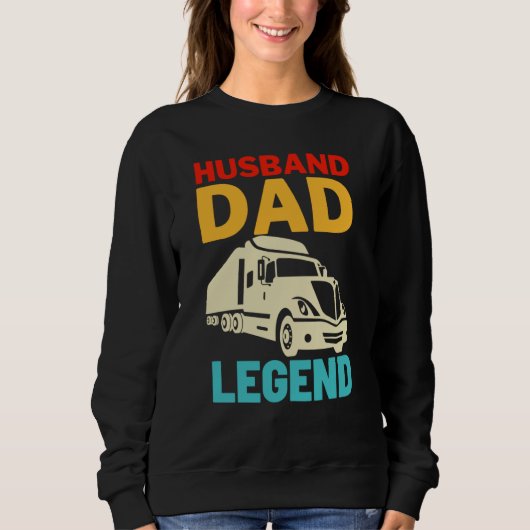 Husband Dad Trucker Legend Sweatshirt (Vorderseite)