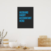 Husband Daddy Accountant Poster (Küche)
