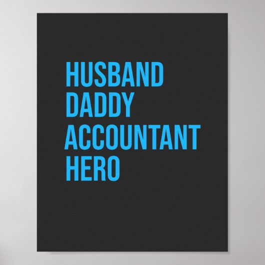 Husband Daddy Accountant Poster (Vorne)