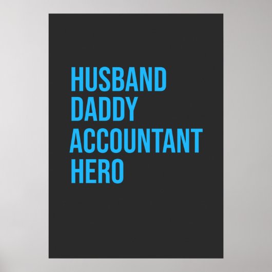 Husband Daddy Accountant Poster (Vorne)