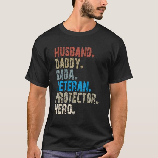 Husband Daddy Bada Veteran Protector Hero T-Shirt (Vorderseite)