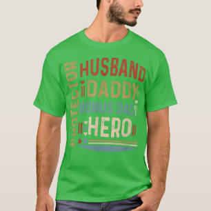 Husband Daddy Bonus Vater Protector Hero Fathers D T-Shirt