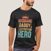 Husband Daddy Electrician Hero - Funny Retro Linem T-Shirt (Vorderseite)