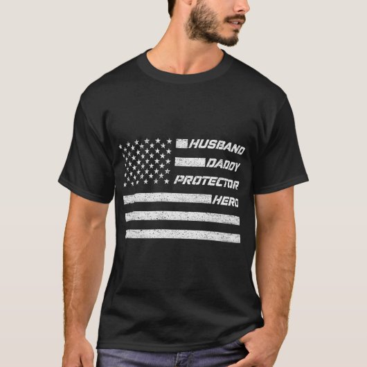 Husband Daddy Protector Hero American Flag Fathers T-Shirt (Vorderseite)