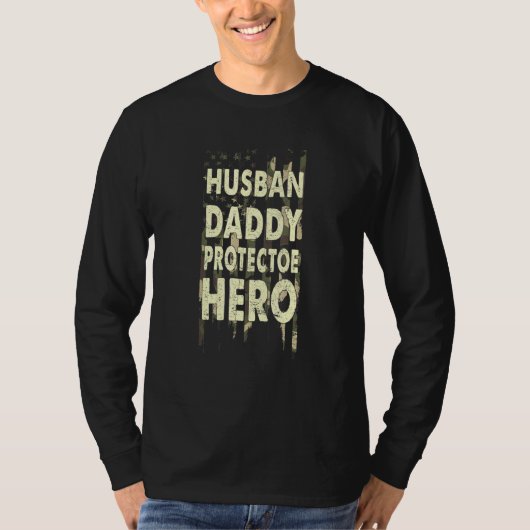 Husband Daddy Protector Hero American Flag T-Shirt (Vorderseite)