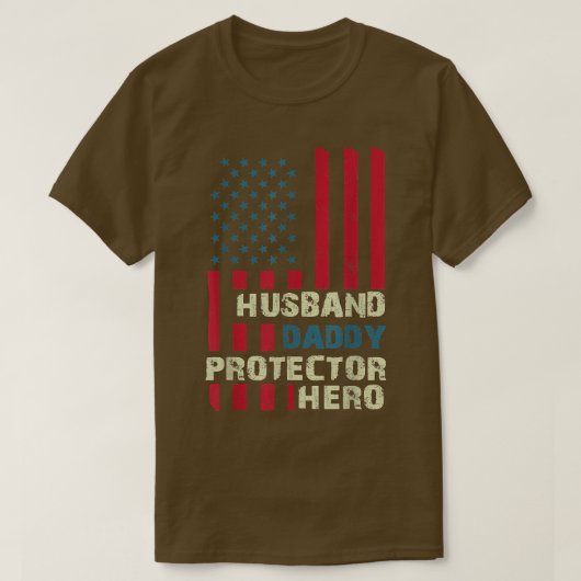 Husband Daddy Protector Hero American US Flag Fath T-Shirt (Design vorne)